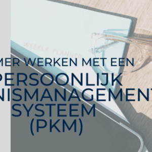 persoonlijk kennismanagement PKM