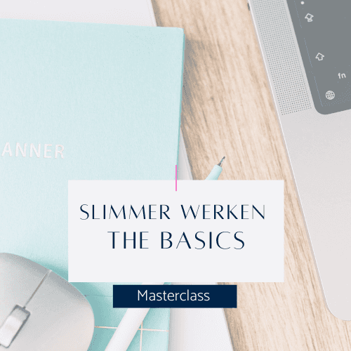 slimmer werken basics
